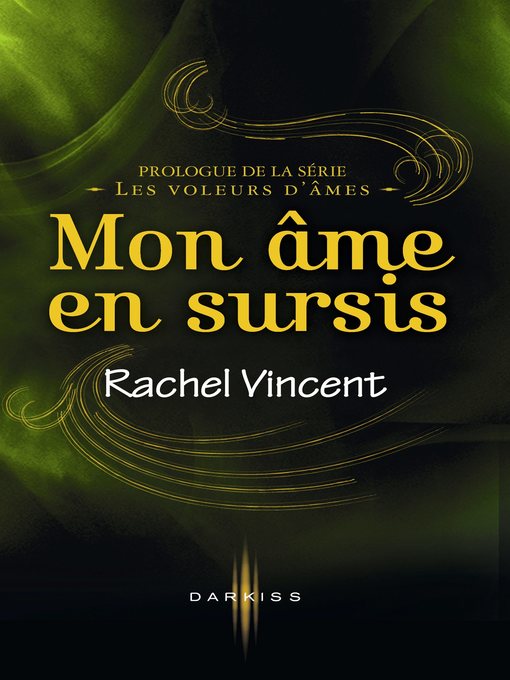Title details for Mon âme en sursis by Rachel Vincent - Available